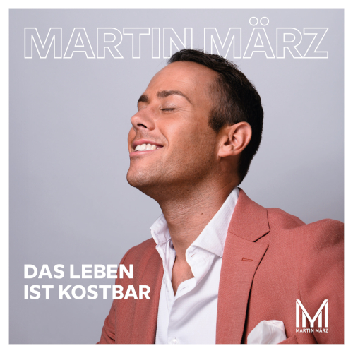 Martin März: Ein Hoch auf das Leben